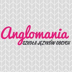 Anglomania - Szkoła Języków Obcych