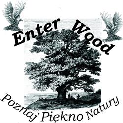 "EnterWood"Poznaj Piękno Natury Łukasz Drężek