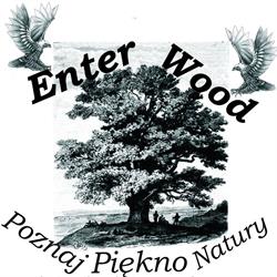 "EnterWood"Poznaj Piękno Natury Łukasz Drężek