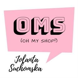 Oh My Shop Jolanta Suchomska