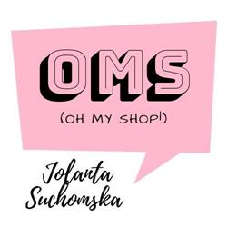 Oh My Shop Jolanta Suchomska