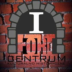 Fort 1 Toruń - Centrum Kulturalno-Historyczne