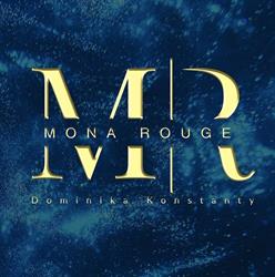Mona Rouge - akademia wydobywania piękna - Dominika Konstanty
