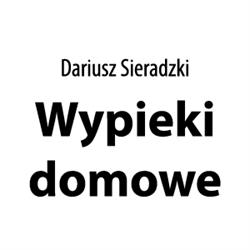 Wypieki Domowe Dariusz Sieradzki