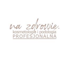 Na Zdrowie Kosmetologia i Podologia Profesjonalna Zgierz - Salon Kosmetyczny