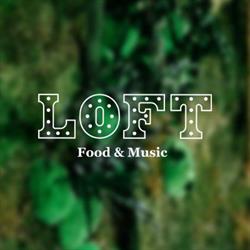 LOFT Food&Music