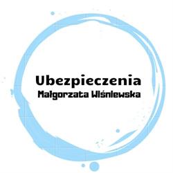 UBEZPIECZENIA MAŁGORZATA WIŚNIEWSKA