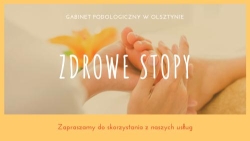 Podolog Olsztyn - Usuwanie Kurzajek i Brodawek - Gabinet Podologiczny l Zdrowe Stopy