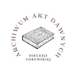 Archiwum Akt Dawnych Diecezji Toruńskiej