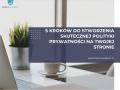 5 kroków do stworzenia skutecznej Polityki Prywatności na Twojej stronie