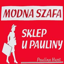 Modna Szafa- Sklep u Pauliny