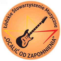 Łódzkie Stowarzyszenie Muzyczne Ocalić od Zapomnienia