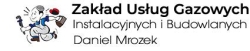Zakład Usług Gazowych Instalacyjnych i Budowlanych Daniel Mrozek