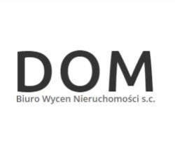 Biuro Wycen Nieruchomości ,,Dom? s.c.