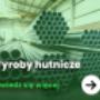 wyroby hutnicze stalowa wola