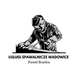 Usługi Spawalnicze Wadowice Paweł Brańka