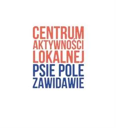 Centrum Aktywności Lokalnej Psie Pole-Zawidawie
