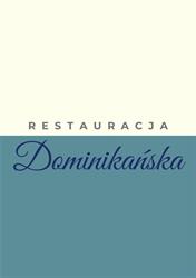 Restauracja Kawiarnia Dominikańska, Dom Pielgrzyma, Pensjonat Dominikański