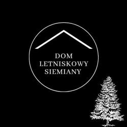 Dom letniskowy Siemiany