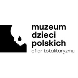 Muzeum Dzieci Polskich - ofiar totalitaryzmu