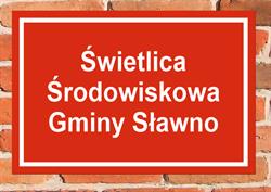 Świetlica Środowiskowa Gminy Sławno