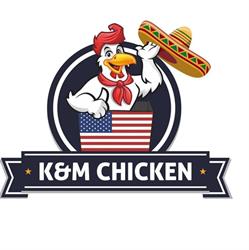 K&M CHICKEN