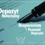 Depozyt Notarialny Gdańsk Notariusz
