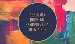 Akademia Dobrego Samopoczucia Oliwia Kos