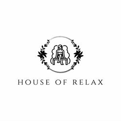 HOUSE OF RELAX.