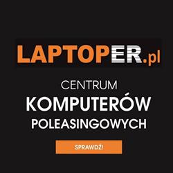 LAPTOPER.PL KOMPUTERY POLEASINGOWE ORAZ CENTRUM SERWISOWE