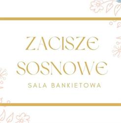 Sala Bankietowa Zacisze Sosnowe