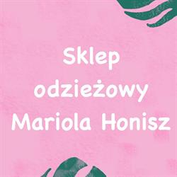 Mariola Honisz Sklep odzieżowy