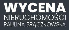 Wycena Nieruchomości Paulina Brączkowska
