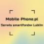Serwis smartfonów Lublin