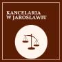Kancelaria w Jarosławiu