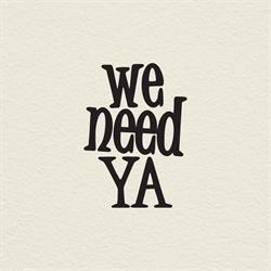 We need YA
