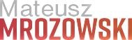 Mateusz Mrozowski sp. z o.o.