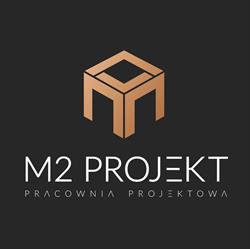 M2 PROJEKT Pracownia Projektowa inż. Edyta Zawadzka