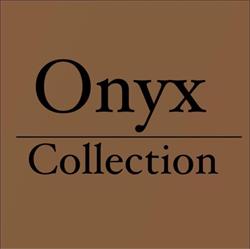 Onyx Collection
