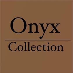 Onyx Collection