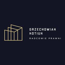 Prawnik od nieruchomości - Grzechowiak Kotiuk Radcowie Prawni sp.p.