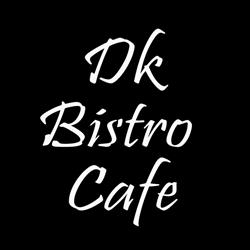 DK Bistro Cafe