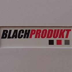 BLACH PRODUKT