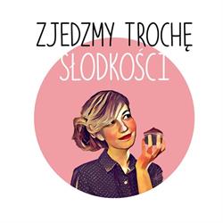 Zjedzmy trochę słodkości
