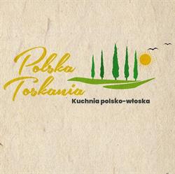 Polska Toskania-restauracja polsko-włoska