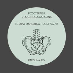 Gabinet Terapii Manualnej i Fizjoterapii Uroginekologicznej - Karolina Ryś