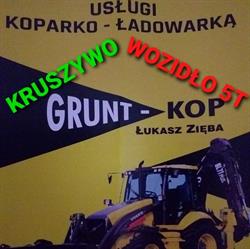 USŁUGI KOPARKO ŁADOWARKA,MINI KOPARKA GRUNT KOP AUTOLAWETA Ł.ZIĘBA