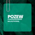 Pozew o rozdzielność majątkową
