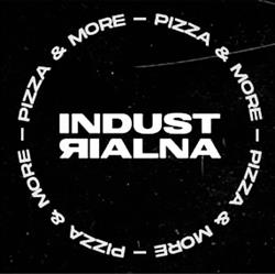 INDUSTRIALNA Pizza & More