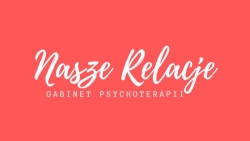 Psychoterapia Gestalt - Centrum Rozwoju "Nasze Relacje"